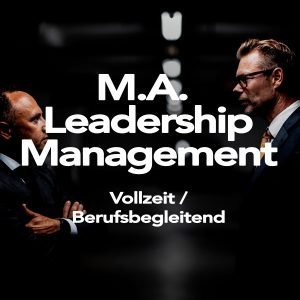 M. A. Leadership and Management - AFUM Akademie für Unternehmensmanagement