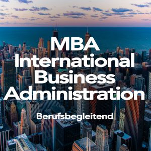 MBA International Business Administration - AFUM Akademie für Unternehmensmanagement